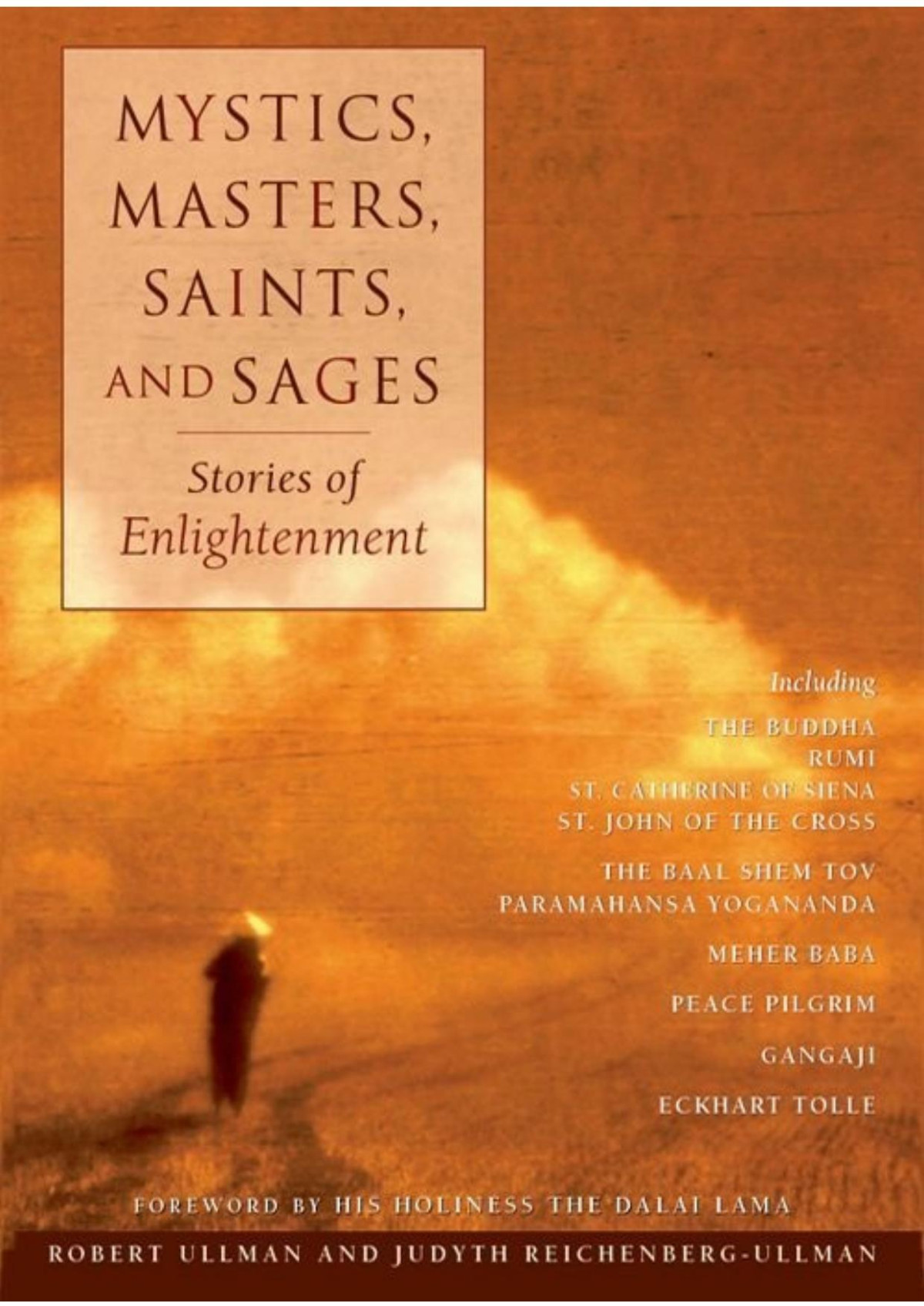 Mystics Masters Saints And Sages Robert Ullman Judyth Reichenbergullman