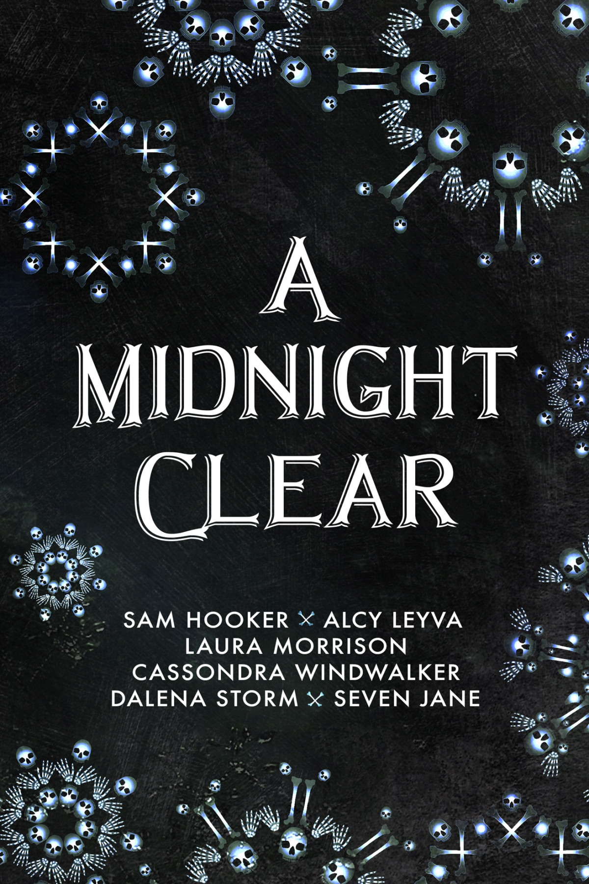 A Midnight Clear Sam Hooker Alcy Leyva Laura Morrison Cassondra Windwalker