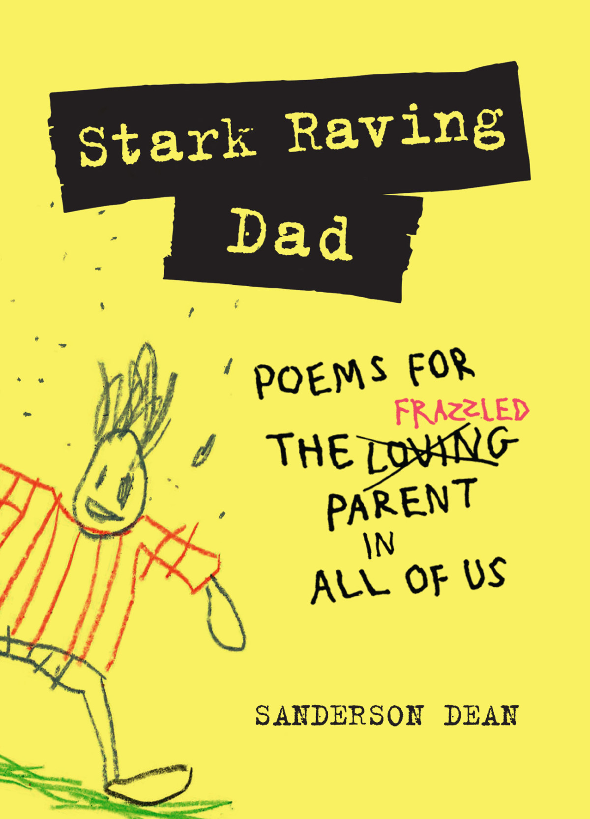 Stark Raving Dad Sanderson Dean