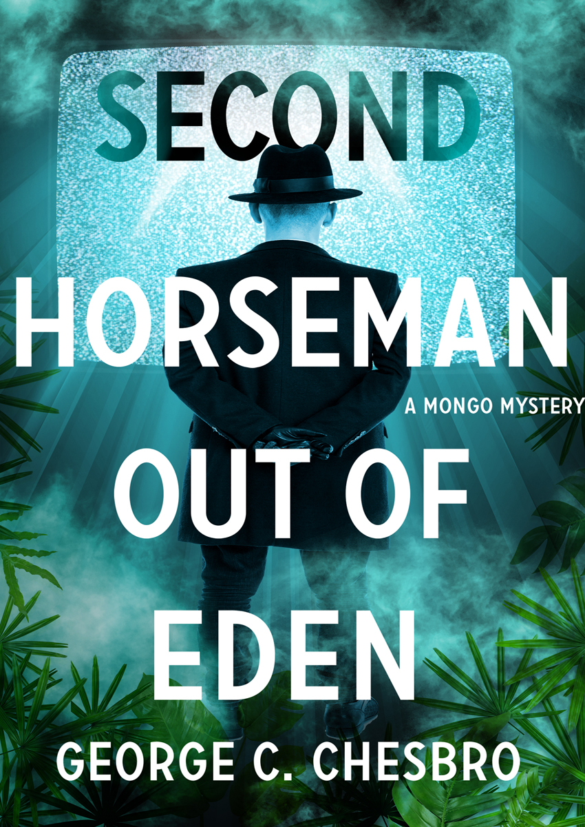 Second Horseman Out Of Eden George C Chesbro