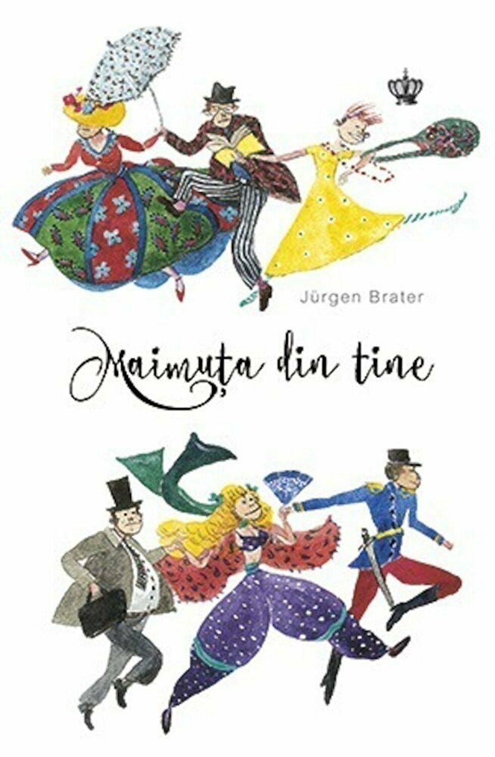 Maimuța Din Tine Romanian Edition Jurgen Brater