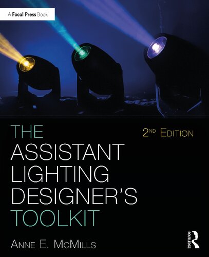 The Assistant Lighting Designers Toolkit 2nd Edition Mcmills