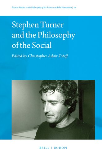 Stephen Turner And The Philosophy Of The Social Christopher Adairtoteff