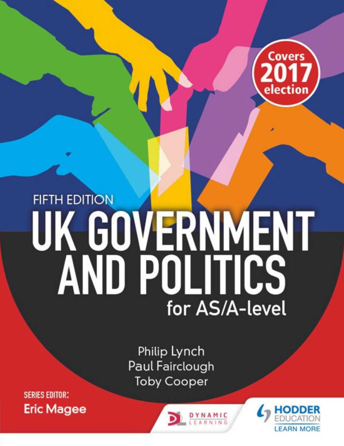 Uk Government And Politics For Asalevel 5th Philip Lynch Paul Fairclough Toby Cooper