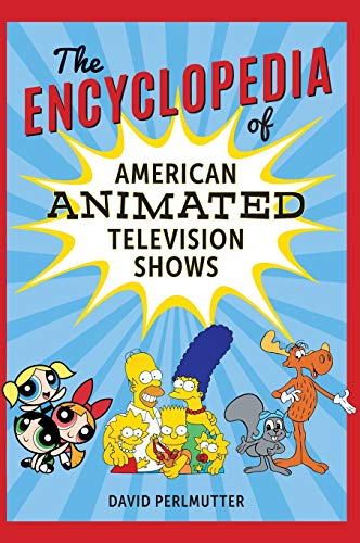 The Encyclopedia Of American Animated Television Shows Perlmutter