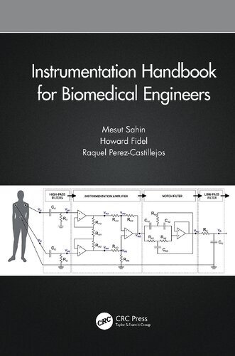 Instrumentation Handbook For Biomedical Engineers 1st Edition Mesut Sahin