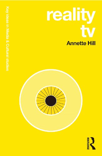 Reality Tv 1st Edition Annette Hill