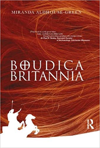 Boudica Britannia 1st Edition Miranda Aldhousegreen