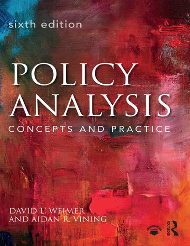 Policy Analysis Concepts And Practice 6th Edition David L Weimer