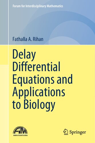 Delay Differential Equations And Applications To Biology 1st Edition Fathalla A Rihan