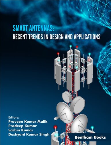 Smart Antennas Recent Trends In Design And Applications Praveen Kumar Malik Pradeep Kumar Sachin Kumar