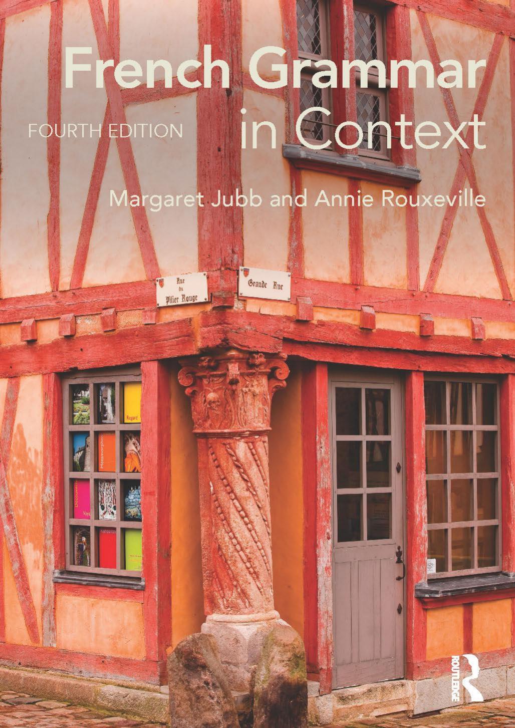 French Grammar In Context 4th Edition Jubb Margaret Rouxeville