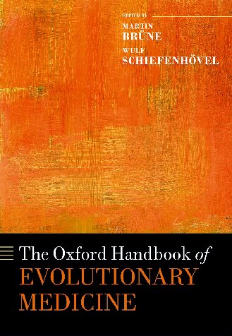 Oxford Handbook Of Evolutionary Medicine 1st Edition Martin Brne