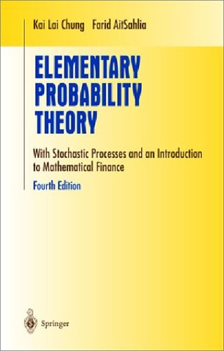 Elementary Probability Theory With Stochastic Processes And An Introduction To Mathematical Finance 4th Edition K L Chung