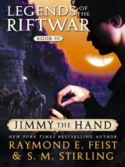 Jimmy The Hand Raymond E Feist S M Stirling