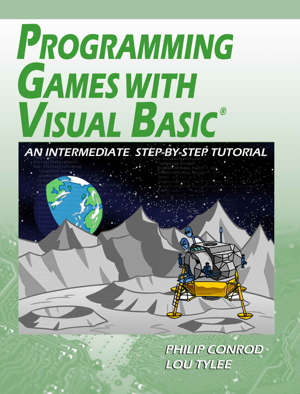 Programming Games With Visual Basic An Intermediate Step By Step Tutorial Philip Conrod Lou Tylee
