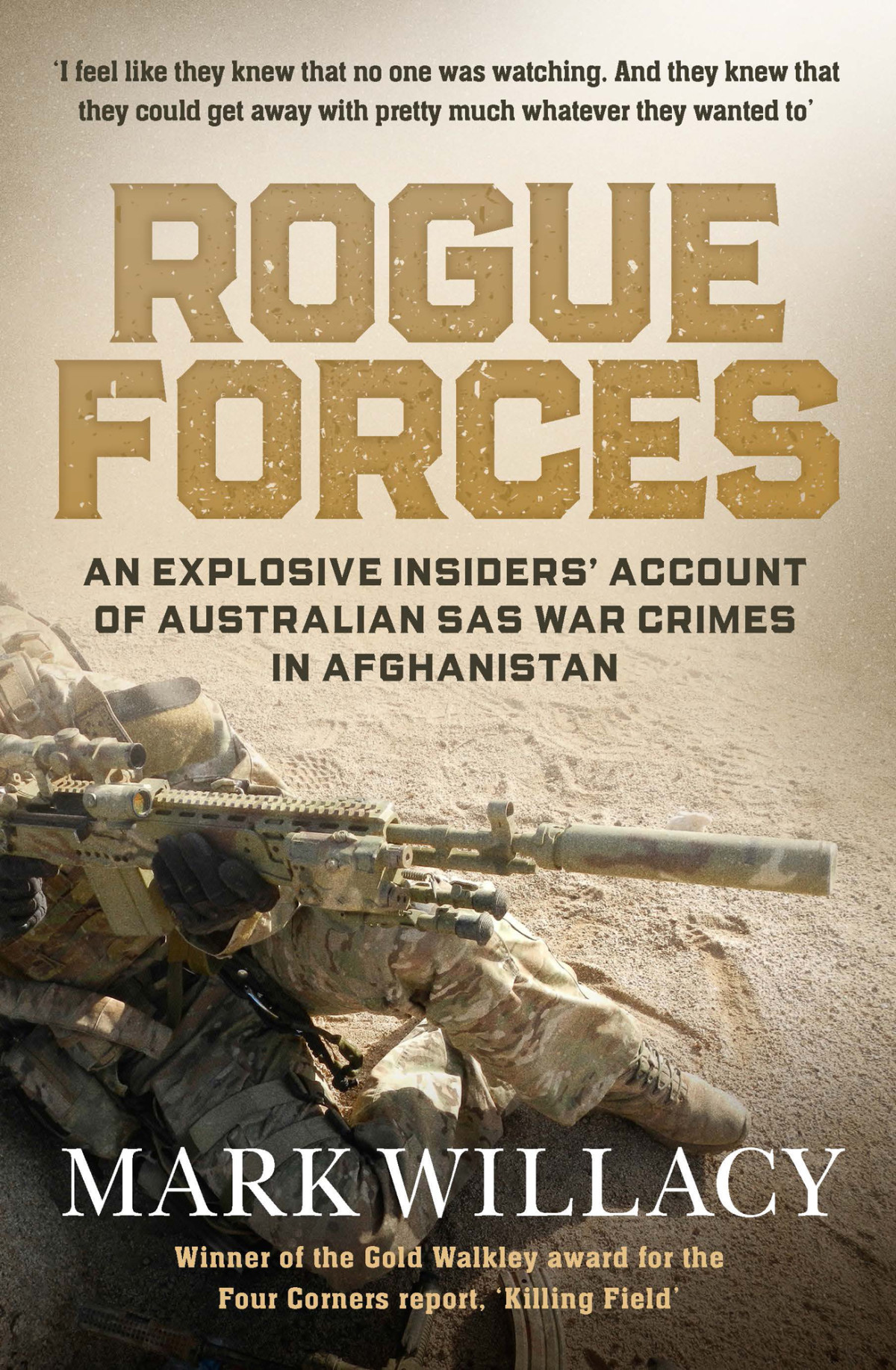 Rogue Forces Mark Willacy