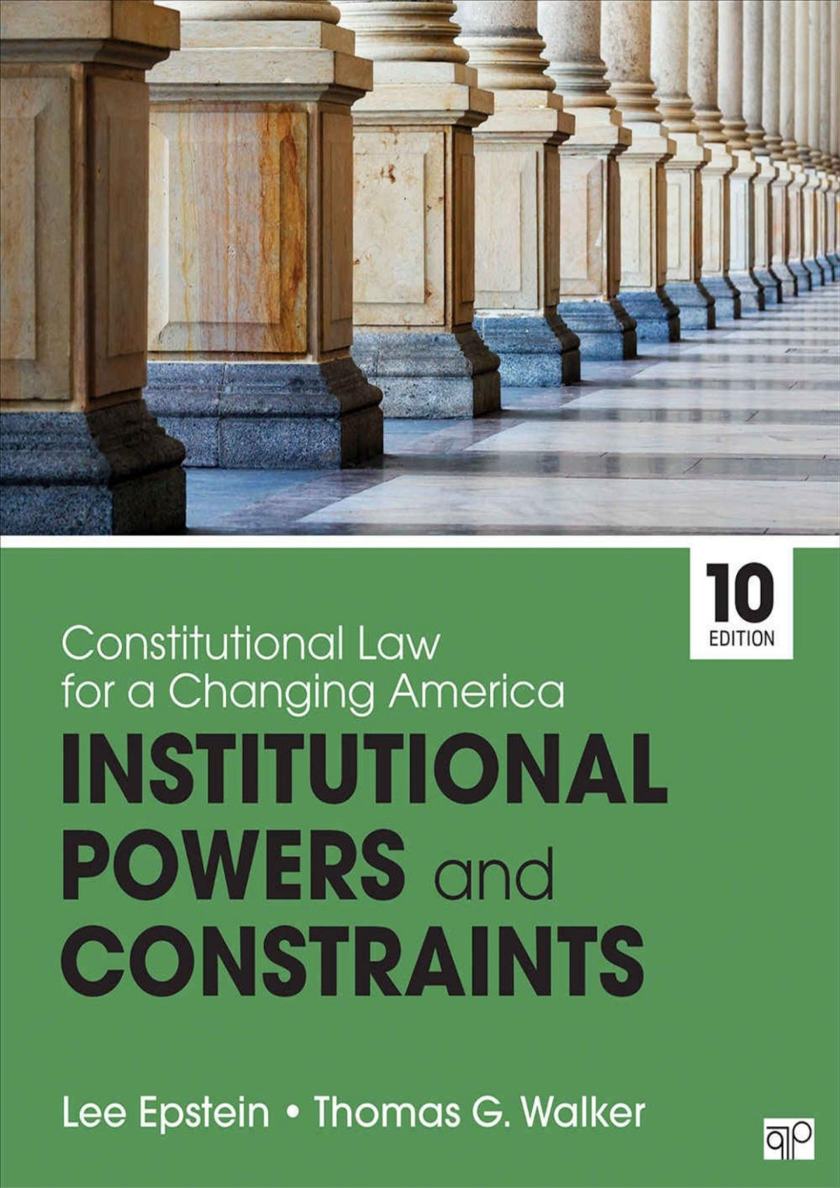 Constitutional Law For A Changing America Lee J Epstein Thomas G Walker