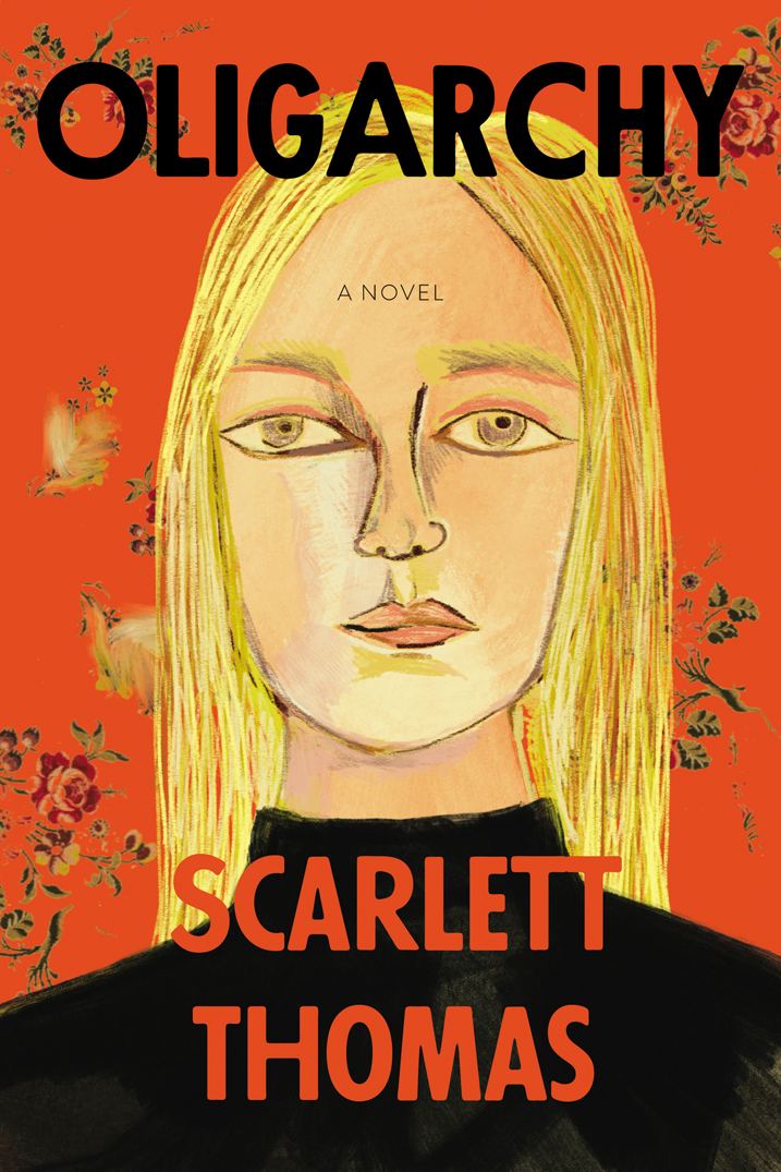 Oligarchy Scarlett Thomas