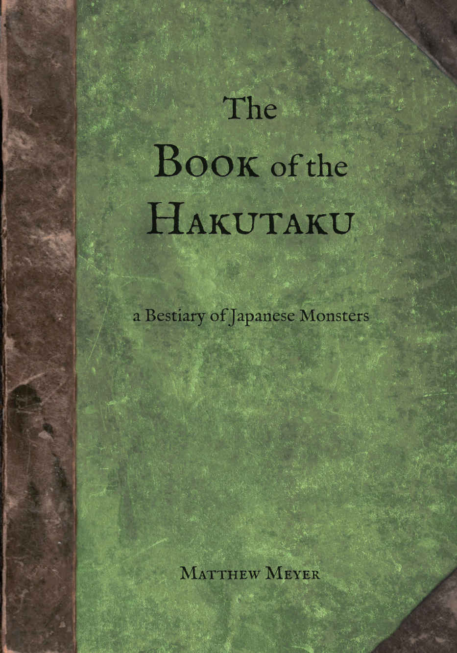The Book Of The Hakutaku Matthew Meyer