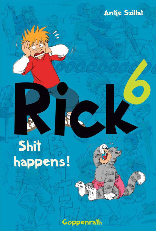 Rick 06 Shit Happens Szillat Antje