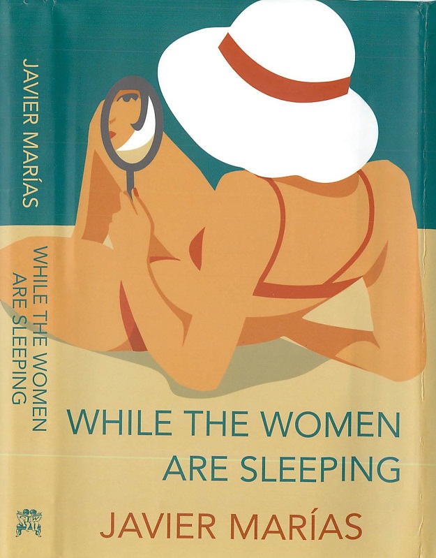 While The Women Are Sleeping Javier Maras