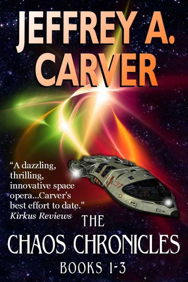 The Chaos Chronicles Jeffrey A Carver