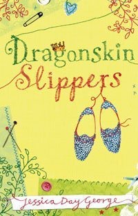 Dragonskin Slippers Jessica Day George