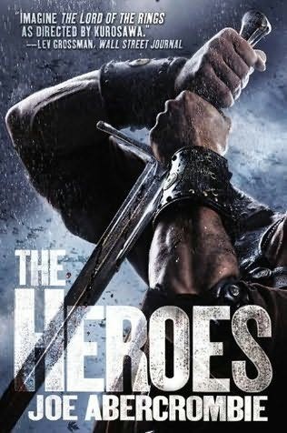 The Heroes 2 Joe Abercrombie