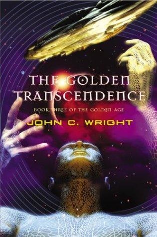The Golden Transcendence John C Wright