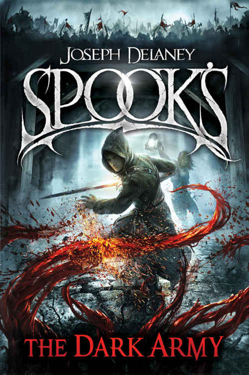 Spooks The Dark Army The Starblade Chronicles Joseph Delaney