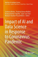 Impact Of Ai And Data Science In Response To Coronavirus Pandemic Algorithms For Intelligent Systems 1st Ed 2021 Sushruta Mishra Pradeep Kumar Mallick Hrudaya Kumar Tripathy Gyoosoo Chae Bhabani Shankar Prasad Mishra