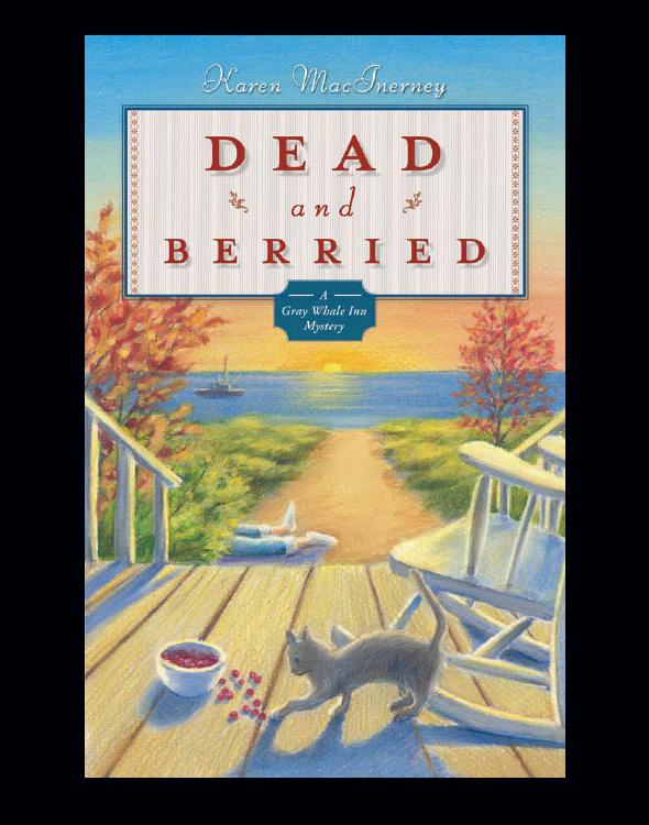 Dead And Berried Gray Whale Inn Mystery 2 Karen Macinerney