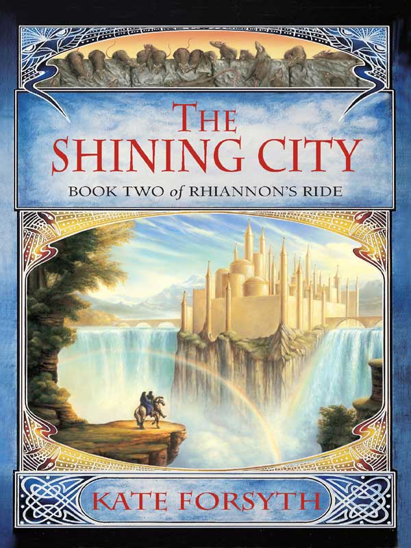 The Shining City Kate Forsyth