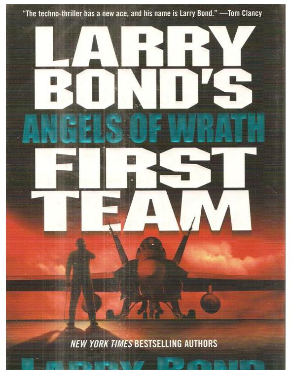 Angels Of Wrath Larry Bond