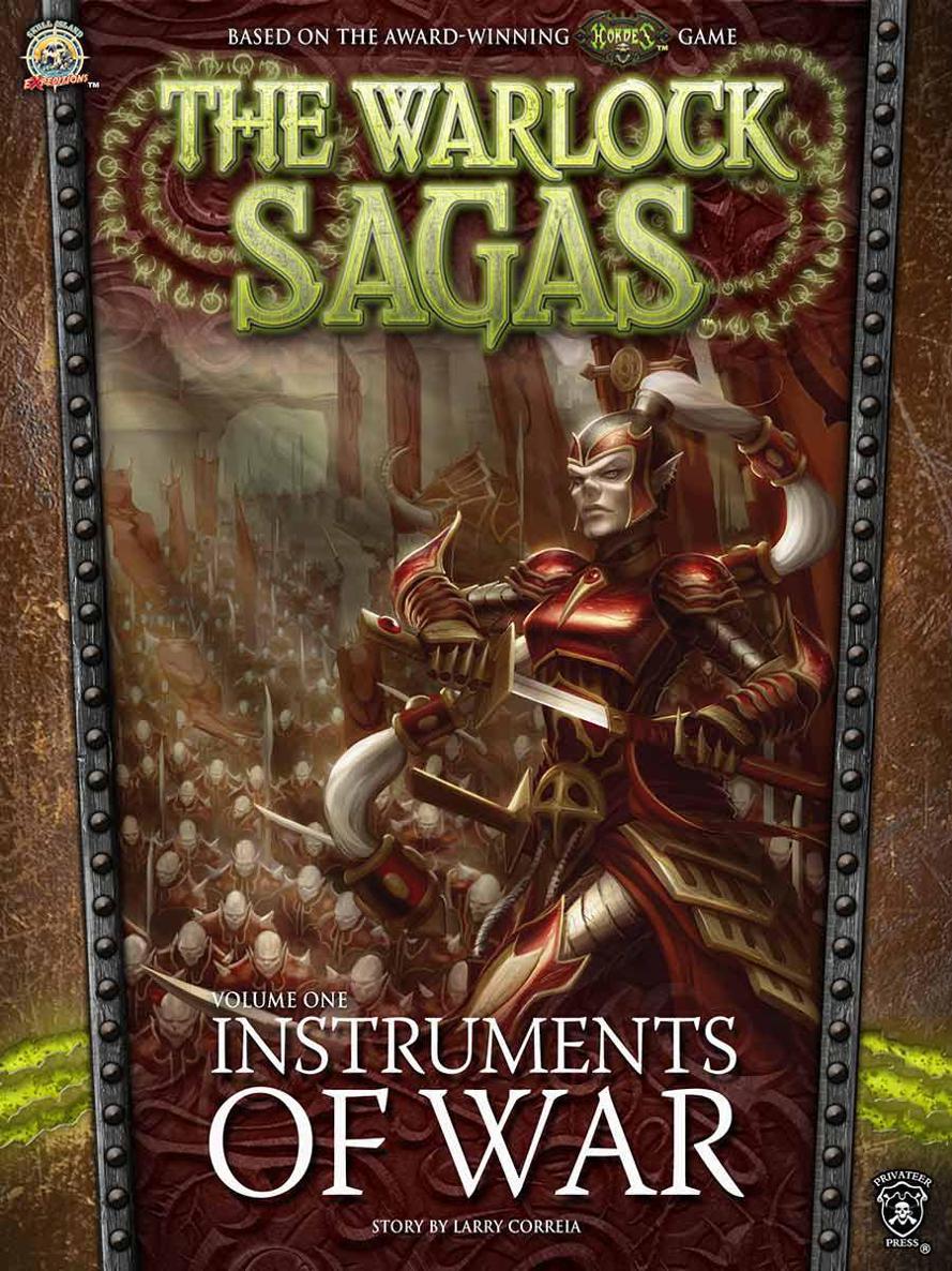 Instruments Of War Iron Kingdoms Chronicles Larry Correia