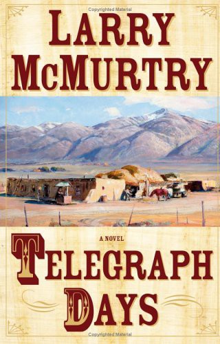 Telegraph Days Larry Mcmurtry