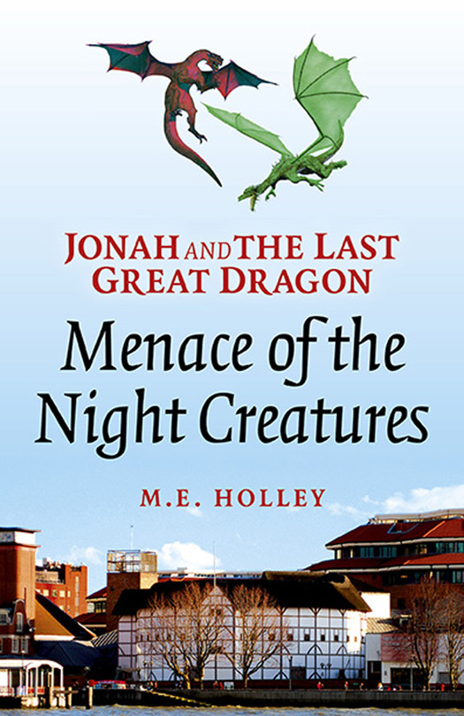 Jonah And The Last Great Dragon Me Holley