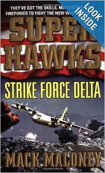 Strike Force Delta Mack Maloney