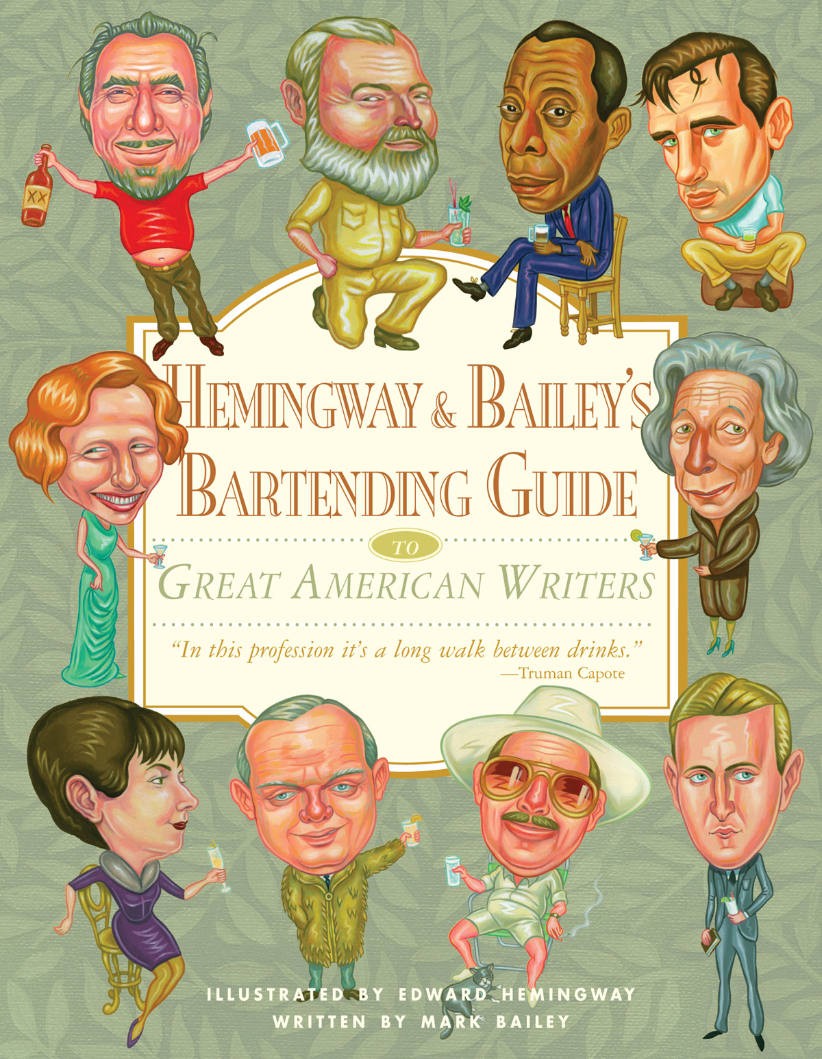 Hemingway Baileys Bartending Guide Mark Bailey Edward Hemingway