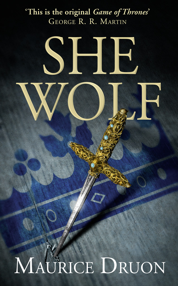 The Shewolf Maurice Druon