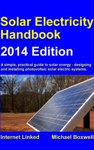 Solar Electricity Handbook 2014 Edition Michael Boxwell Sheila Glasbey