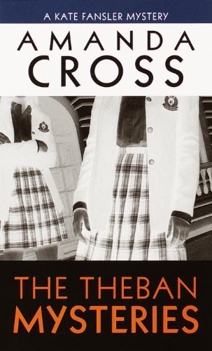 The Theban Mysteries Kate Fansler 4 Amanda Cross
