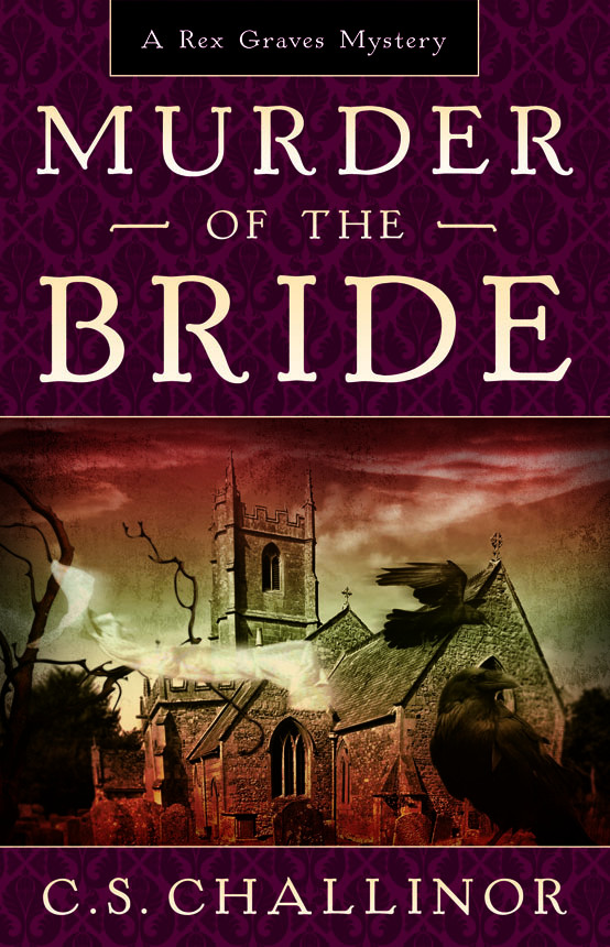 Murder Of The Bride C S Challinor