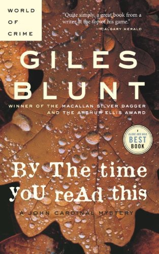By The Time You Read This Giles Blunt
