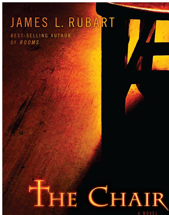The Chair A Novel James L Rubart