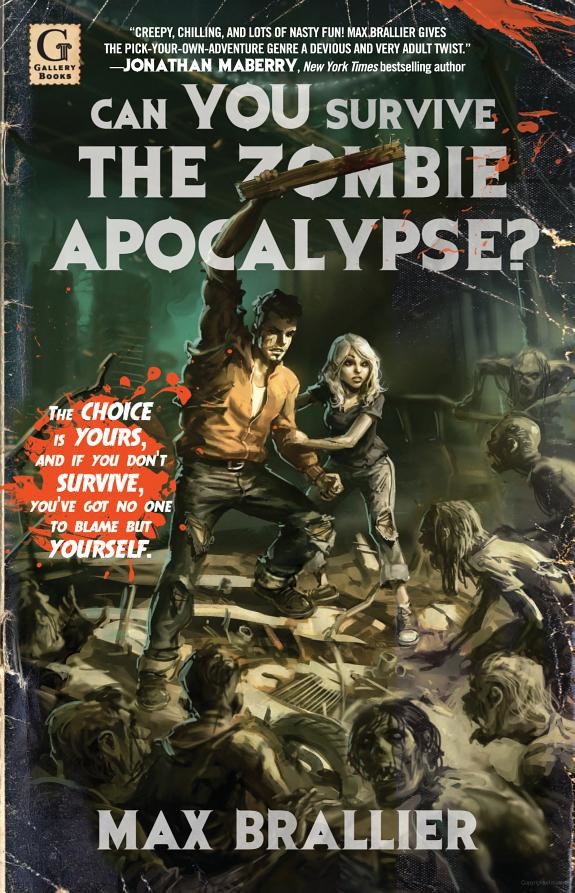 Can You Survive The Zombie Apocalypse Max Brallier