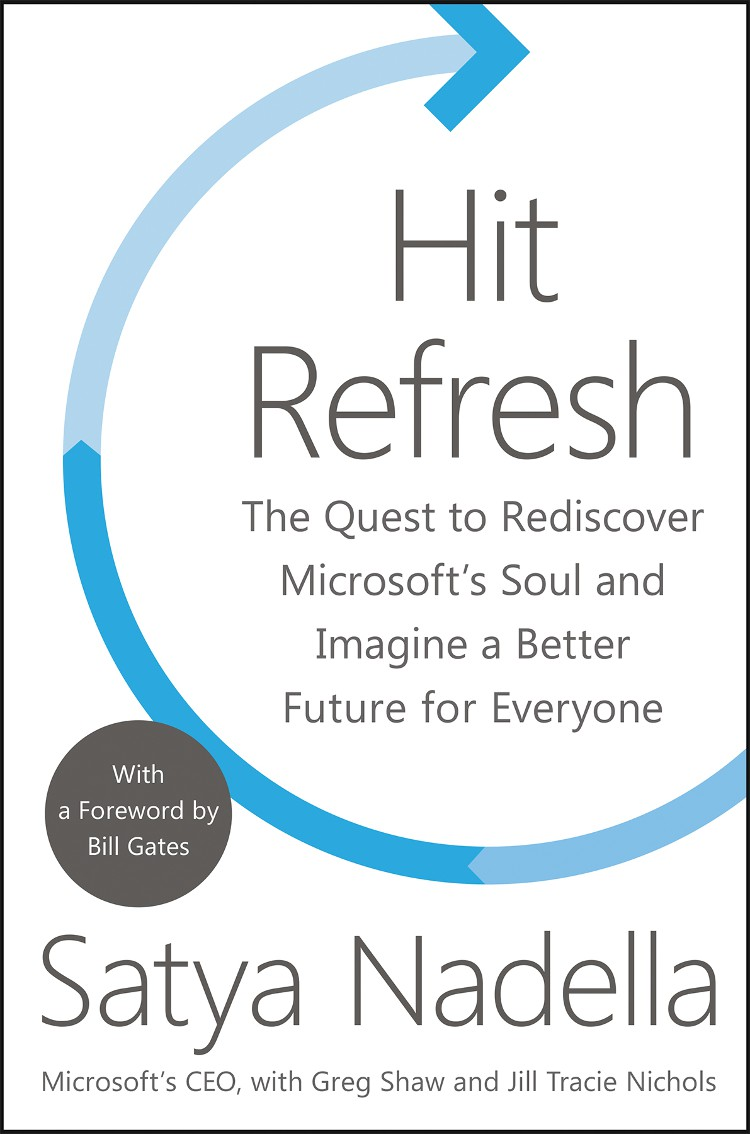 Hit Refresh Satya Nadella
