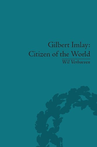 Gilbert Imlay Citizen Of The World Wil Verhoeven