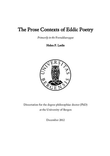 The Prose Contexts Of Eddic Poetry Primarily In The Fornaldarsgur Helen F Leslie